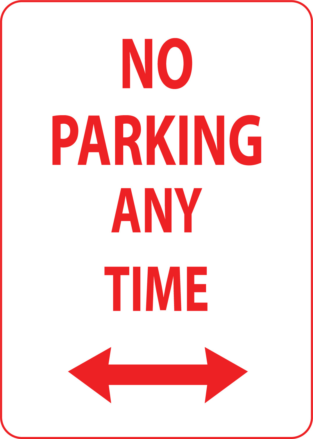 NO PARKING ANY TIME | Adhesive Vinyl Sign Decal