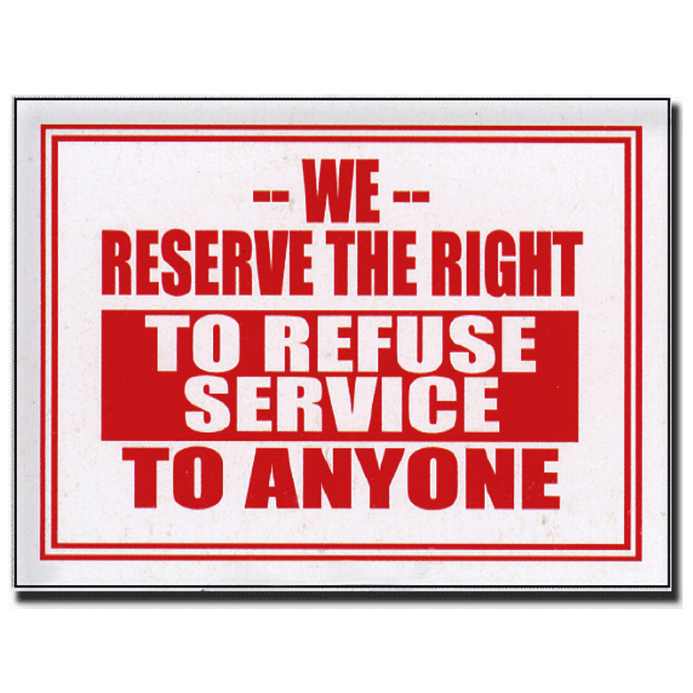2 Pcs 9 x 12 Inch Red & White Flexible Plastic ” To Refuse Service ” Sign