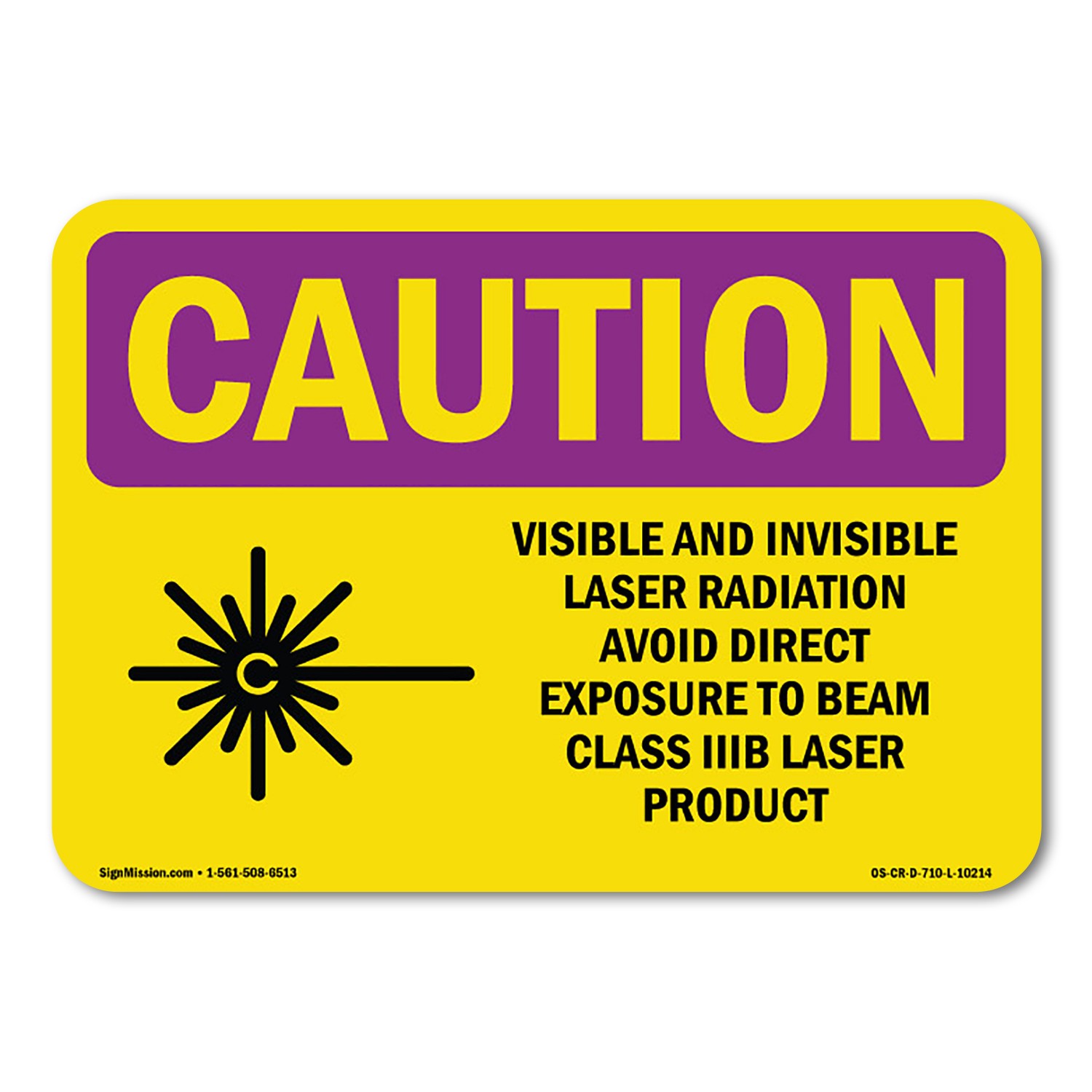 Visible And Invisible Laser OSHA Caution Radiation Sign Metal Plastic Decal