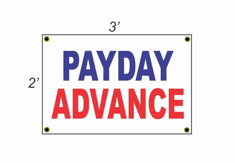 2×3 PAYDAY ADVANCE Red White & Blue Banner Sign NEW Discount Size & Price