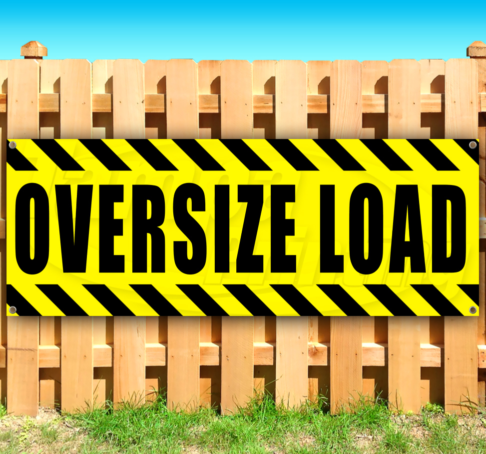 OVERSIZE LOAD Advertising Vinyl Banner Flag Sign Many Sizes USA SB07482