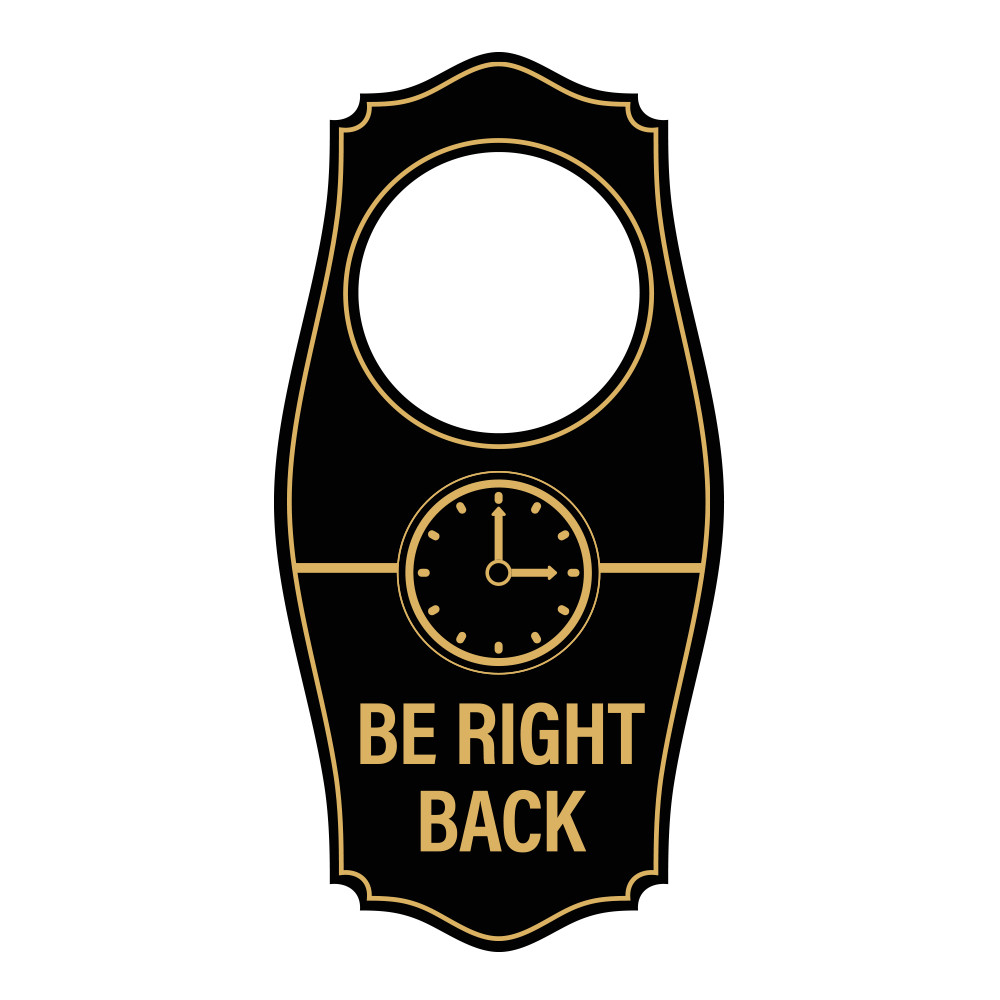 Signs ByLITA Be Right Back Door Hanger