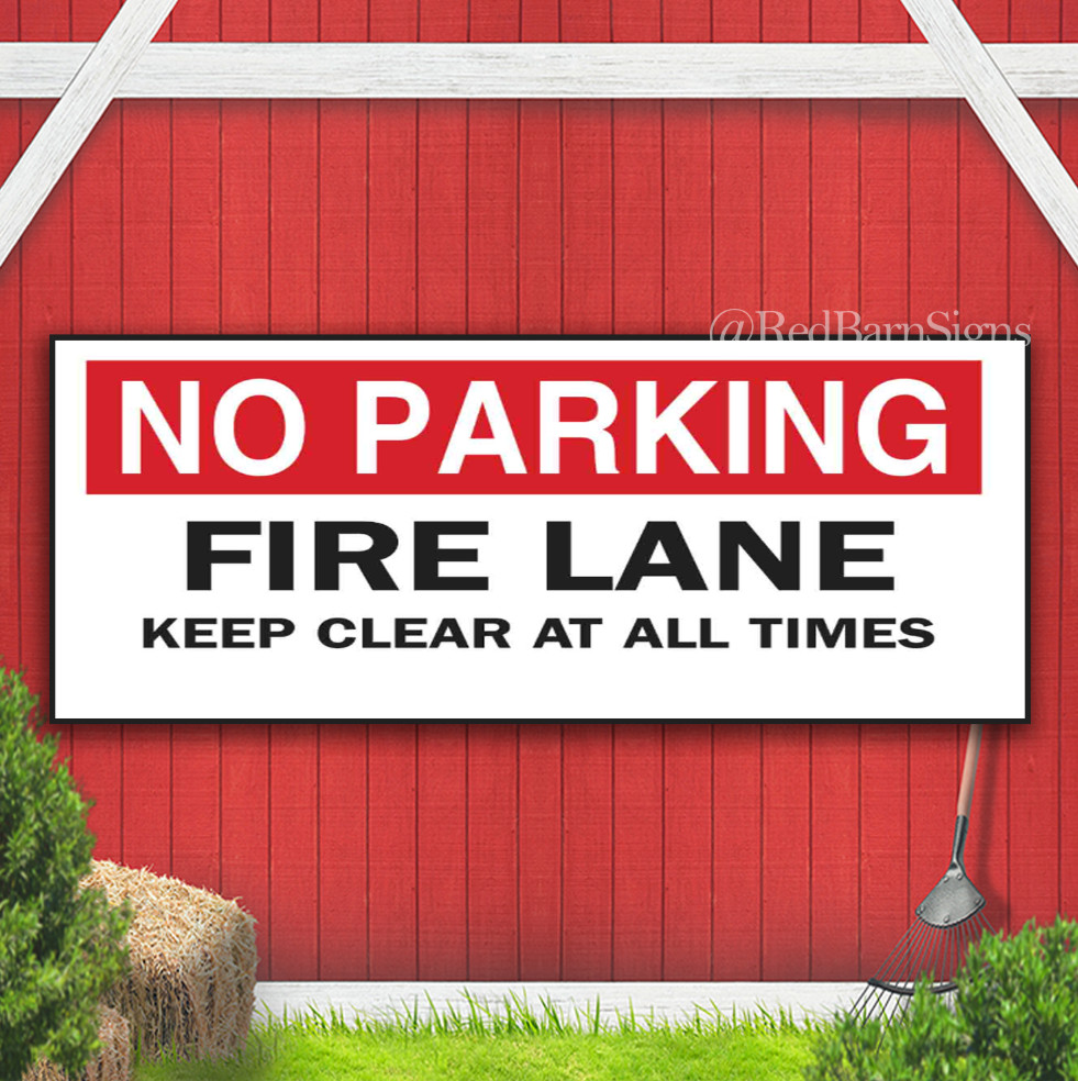 NO PARKING Fire Lane Keep Clear At All Times Indoor Outdoor Banner Sign