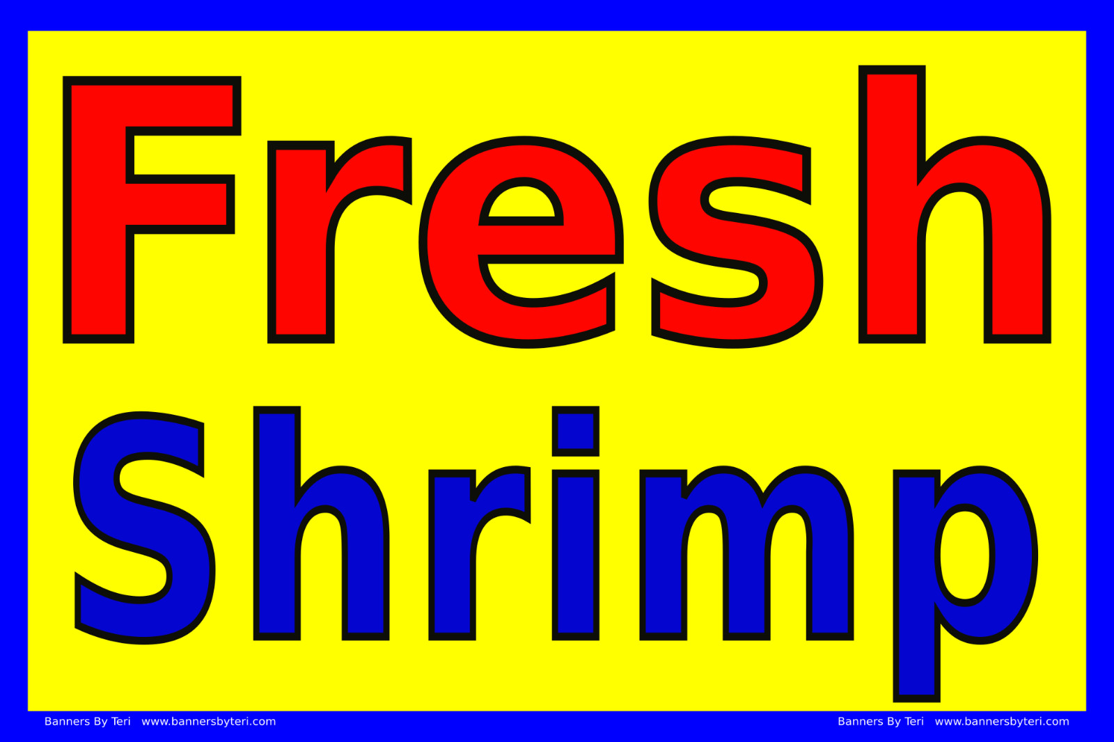 Fresh Shrimp – 3’x5′ Vinyl Banner – Lightning Fast Shipping – USA MADE