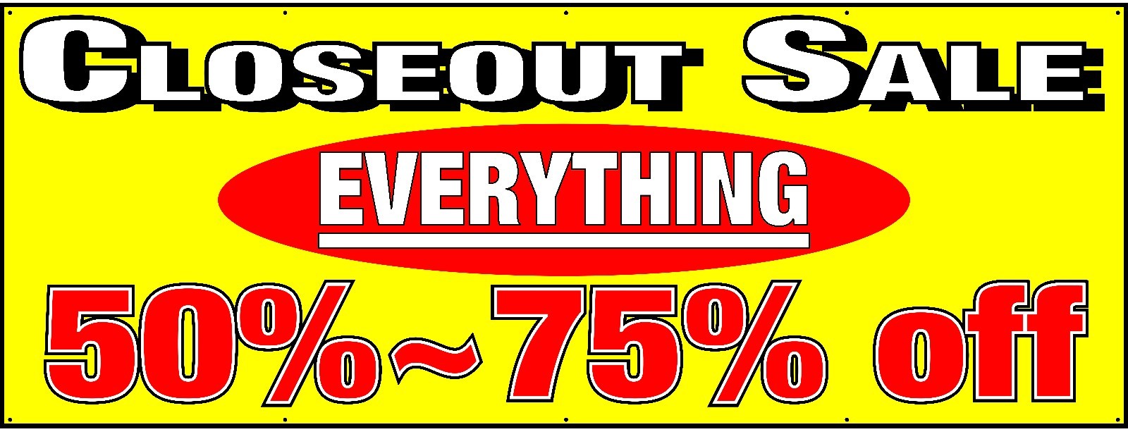 Closeout Sale Banner 36″x96″ Free Shipping & Customization, Ready to Hang!